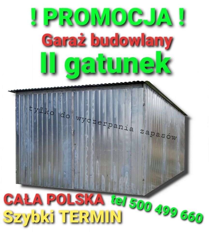 Blaszak Garaż Garaże !PROMOCJA II gat! CAŁA POLSKA SZYBKI TERMIN  raty