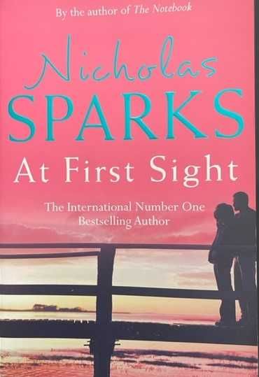 Nicholas Sparks - At First Sight