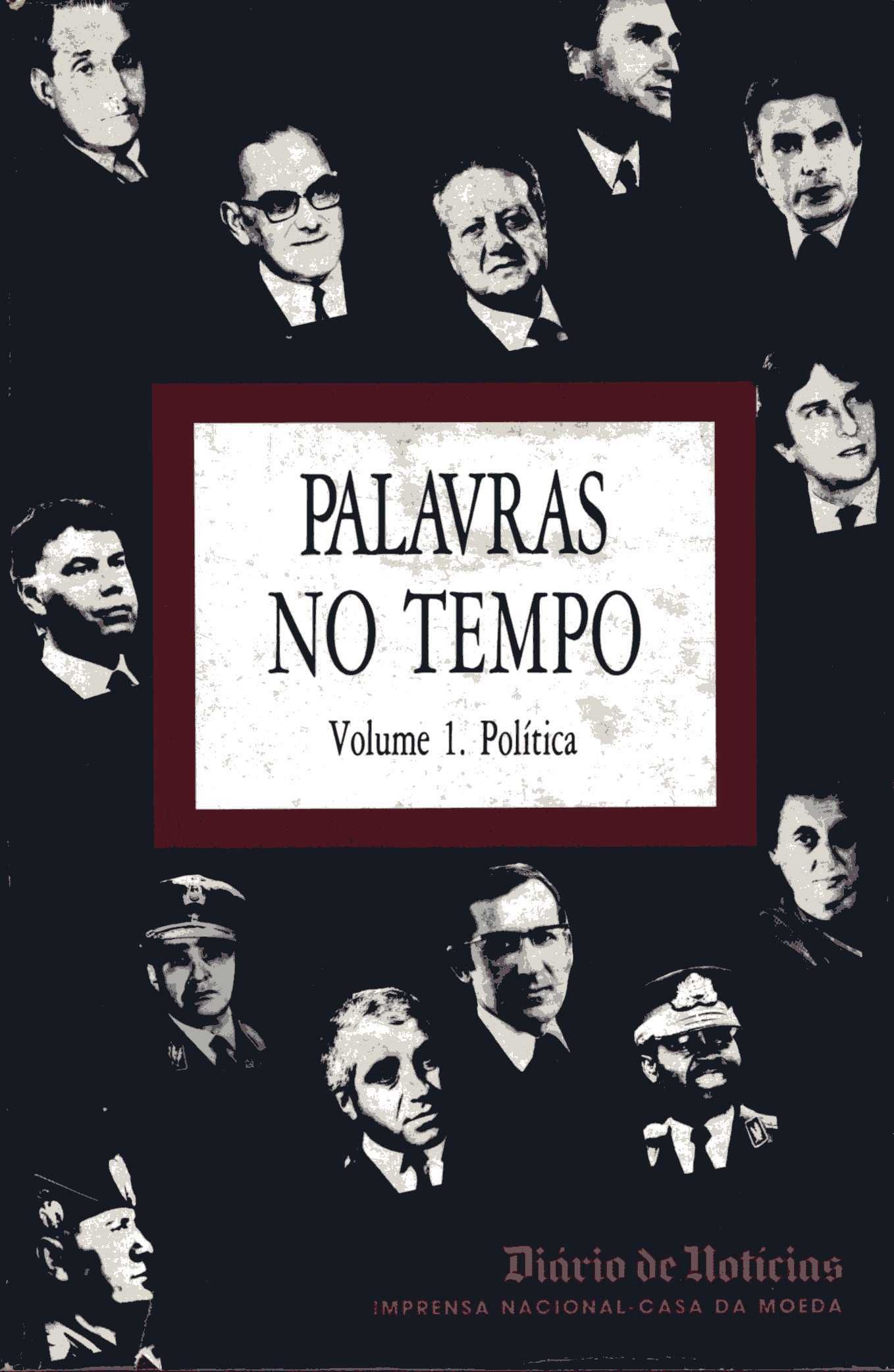 Palavras no Tempo -  Volume 1 - Política