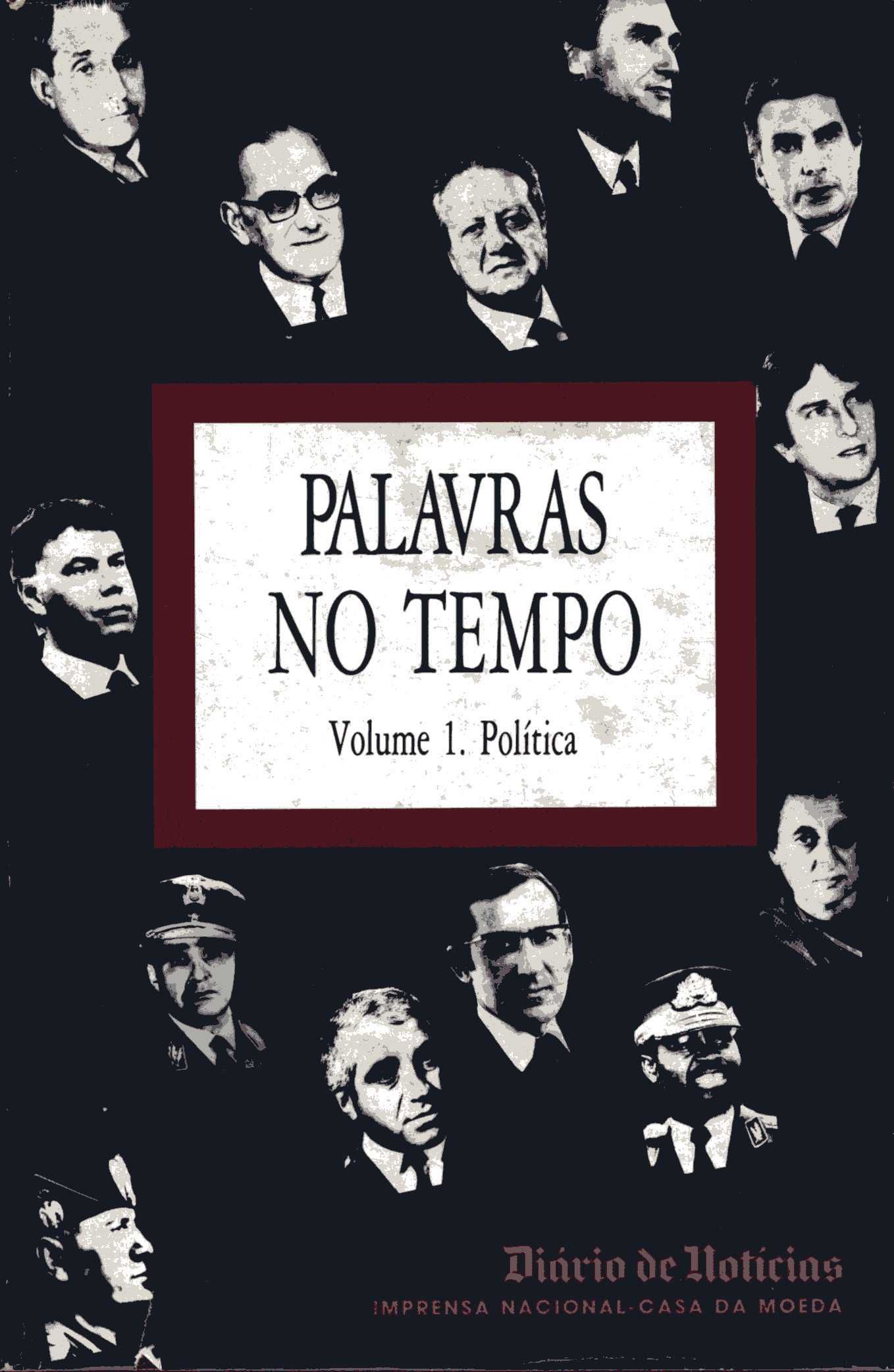 Palavras no Tempo -  Volume 1 - Política