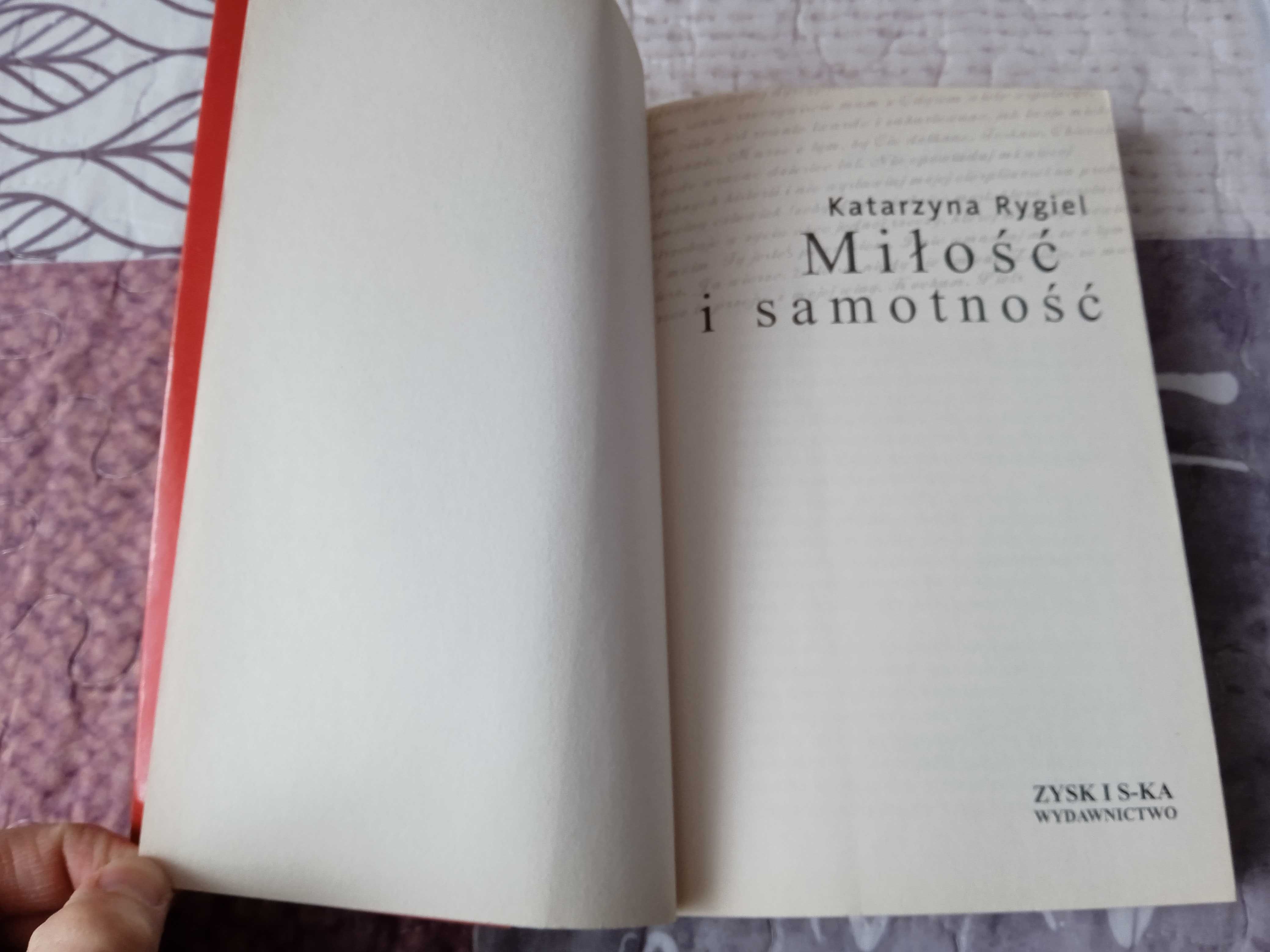 Miłość i samotność, Katarzyna Rygiel
