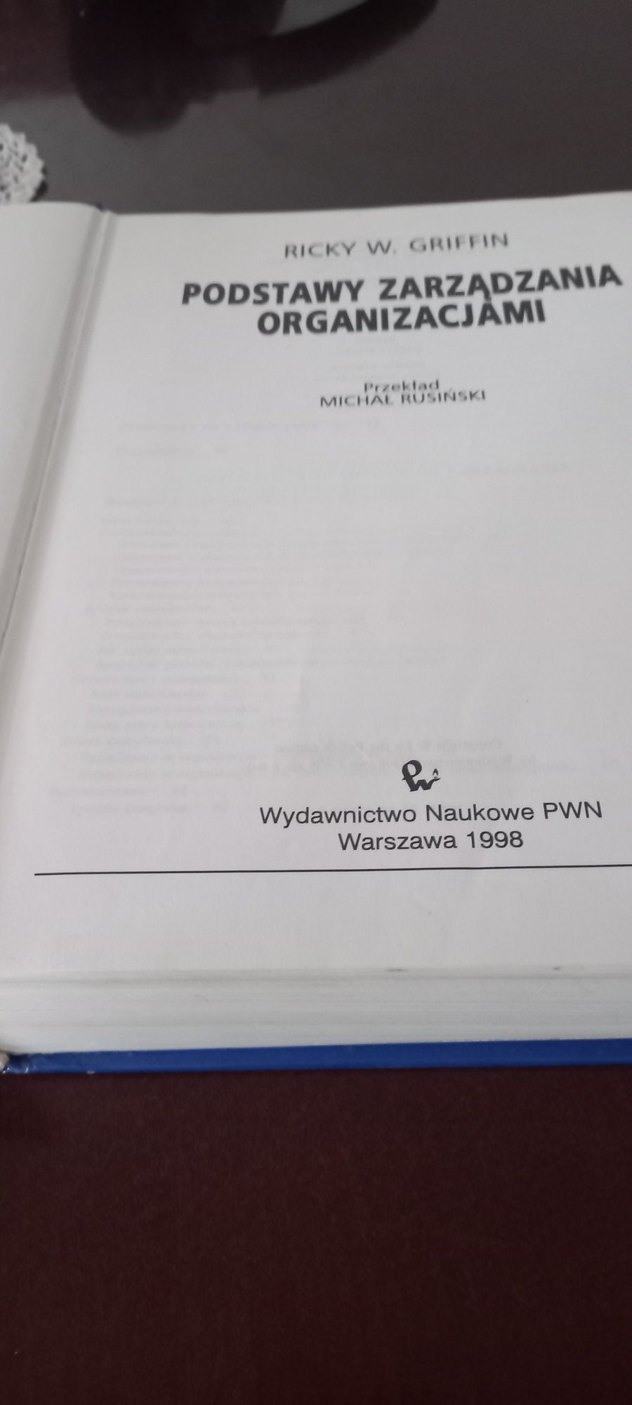 Podstawy zarządzania organizacjami Rivky W. Griffin