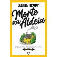 Morte na Aldeia, Caroline Graham