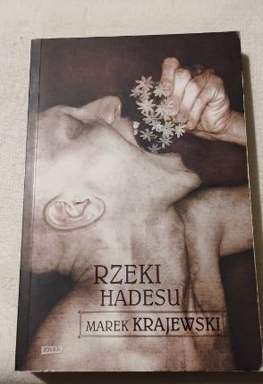 „Rzeki Hadesu”Marek Krajewski.