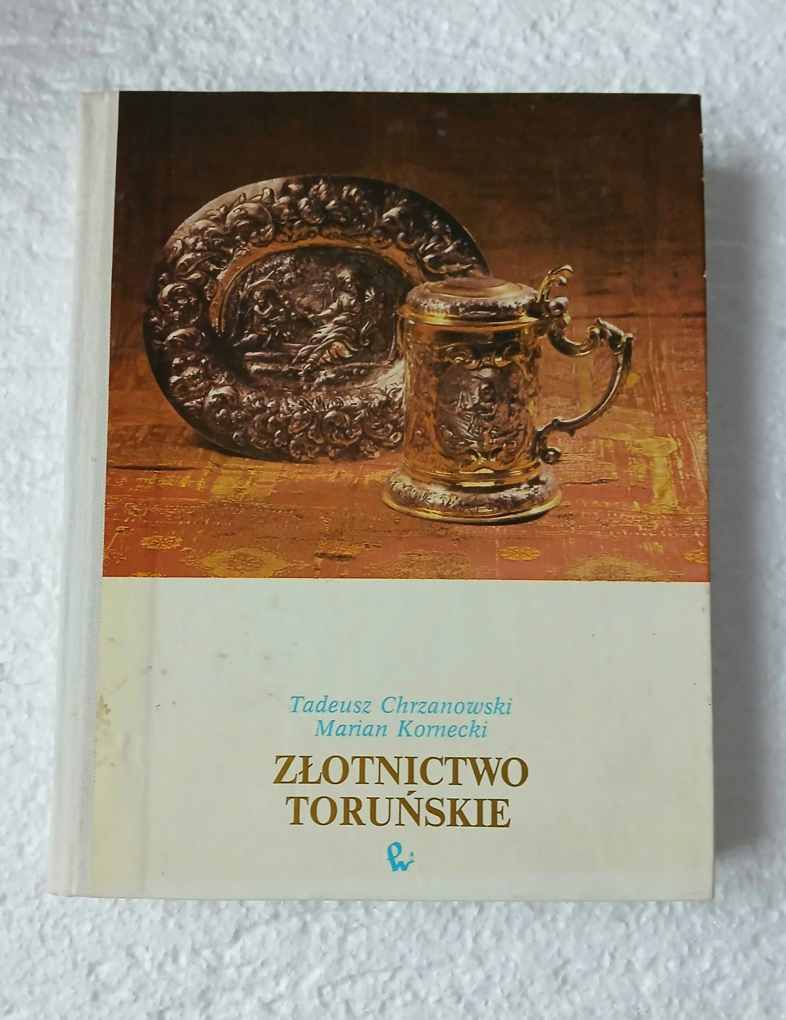 Książka Złotnictwo toruńskie