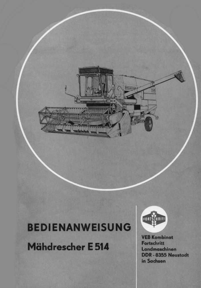 Instrukcja obsługi kombajnu Fortschritt E-514 w języku niemieckim