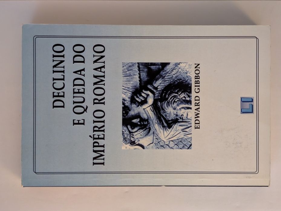 Declínio e Queda do Império Romano, Edward Gibbon
