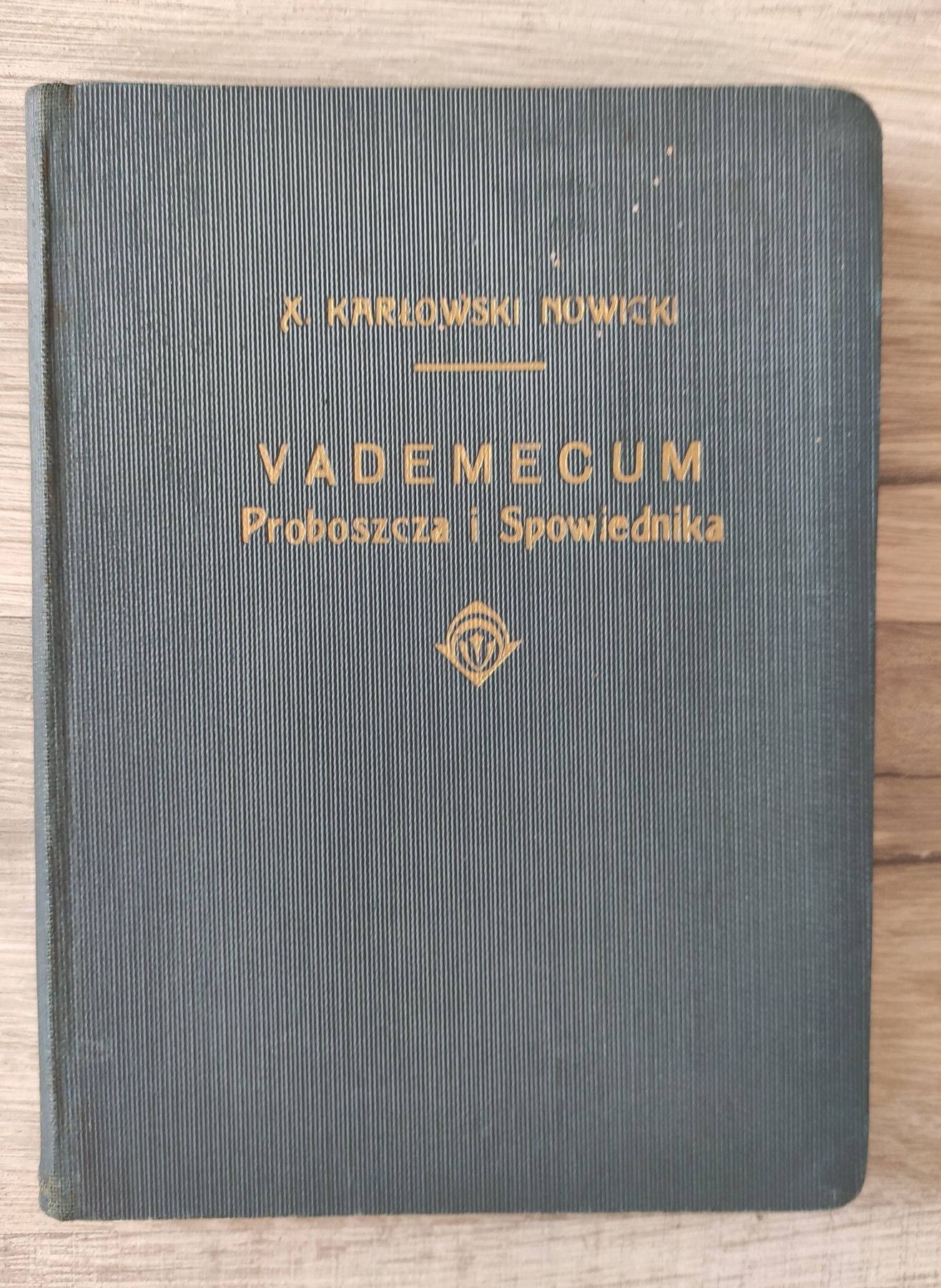 Vademecum Proboszcza i Spowiednika 1934