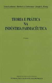 Teoria e Prática na Indústria Farmacêutica (Volume l)