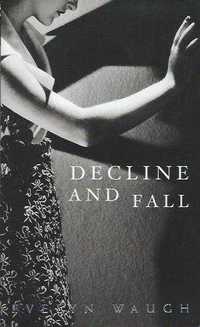 Decline and fall-Evelyn Waugh-Penguin