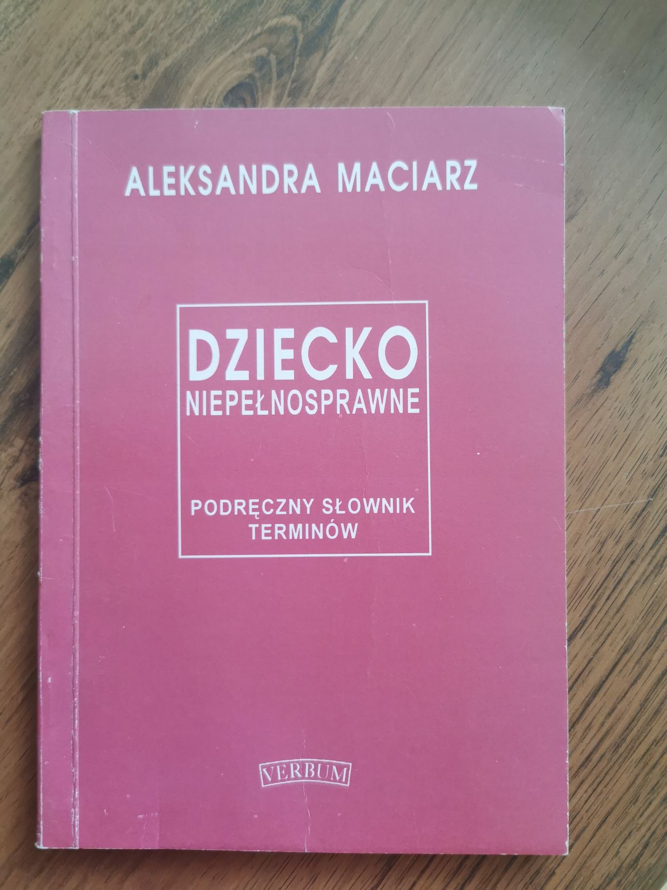 Dziecko niepełnosprawne. Aleksandra Maciarz
