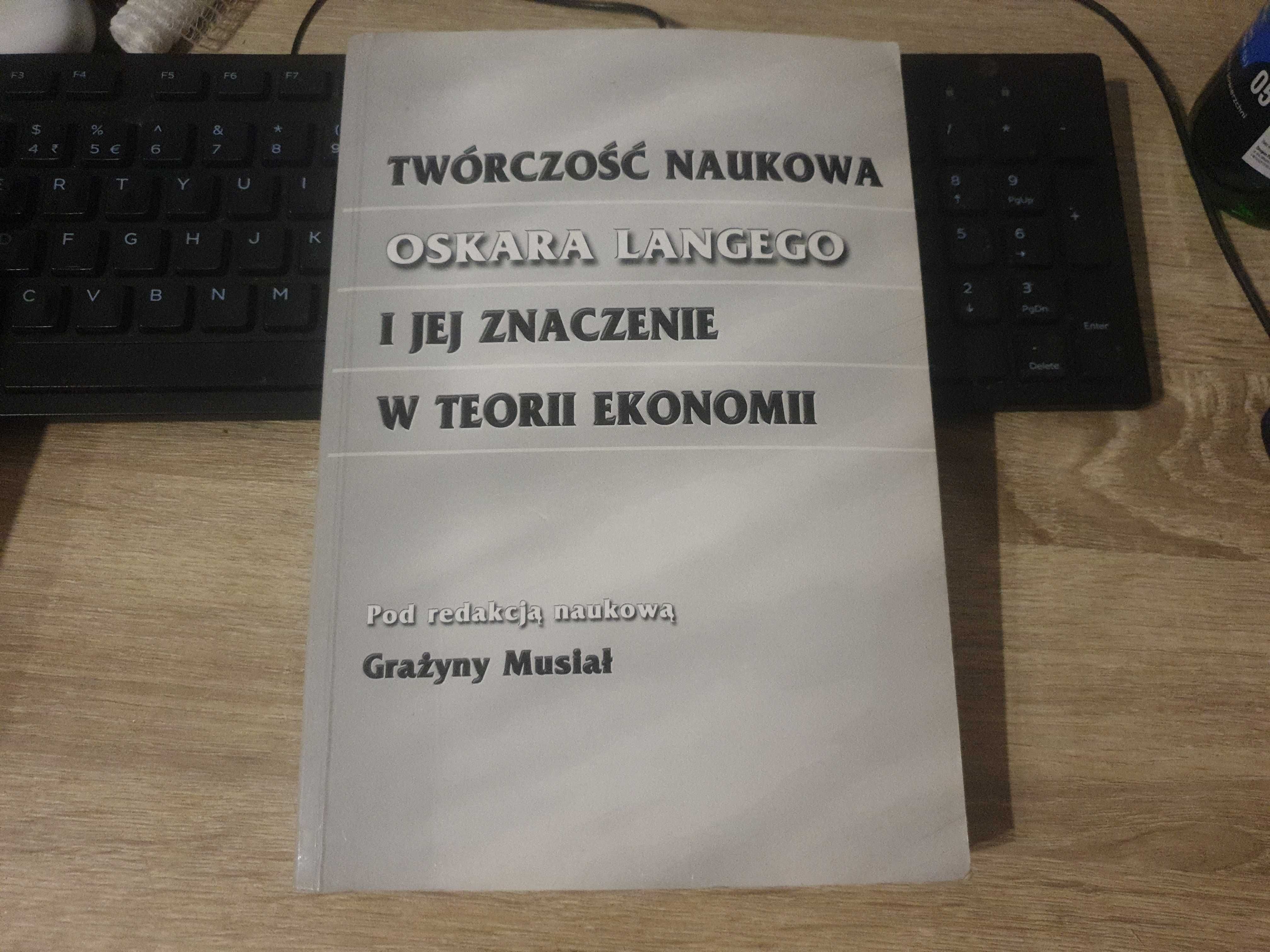 Twórczość naukowa Oskara Langego i jej znaczenie w teorii ekonomii