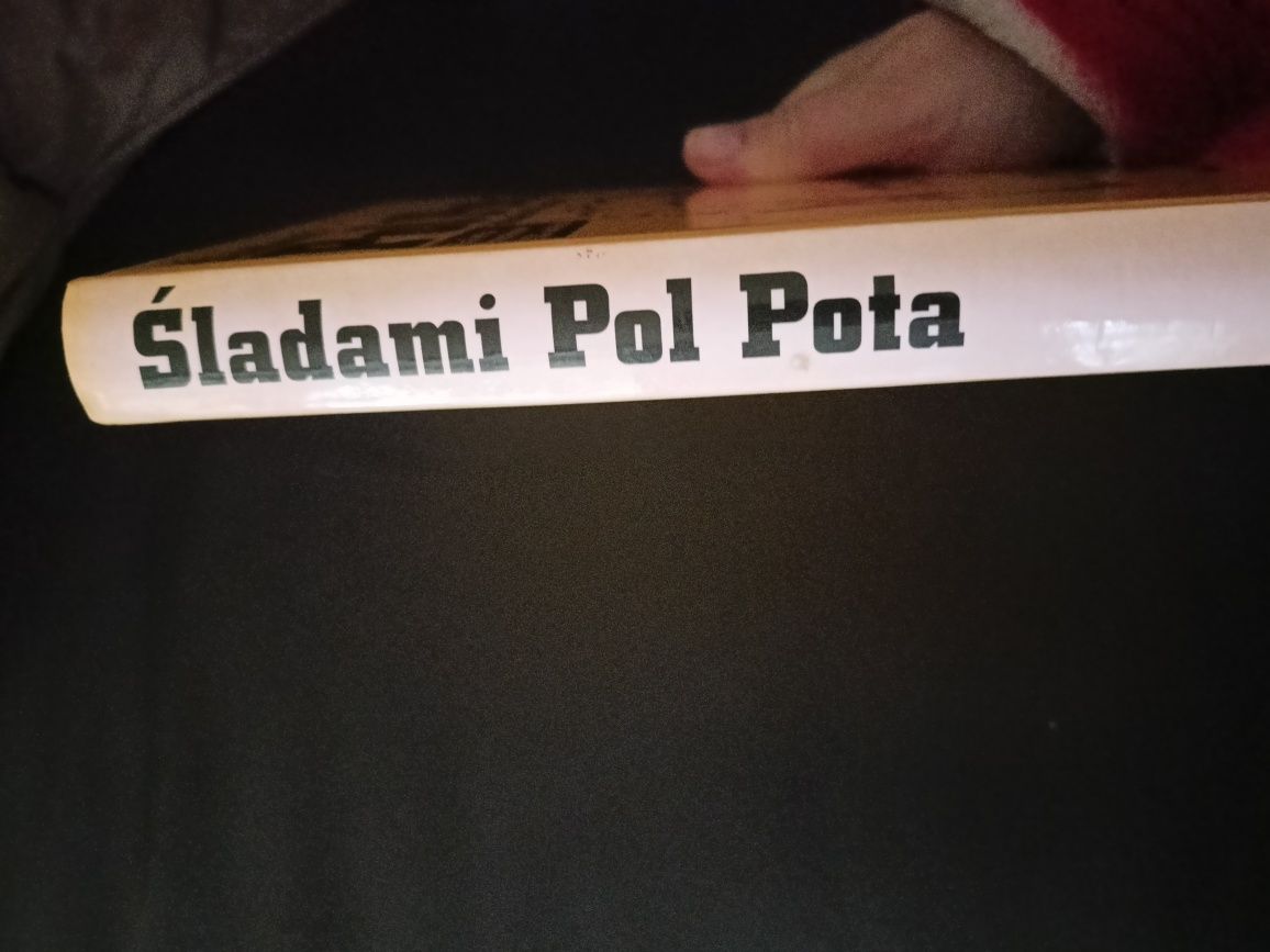 Śladami Pol Pota Monika Warneńska