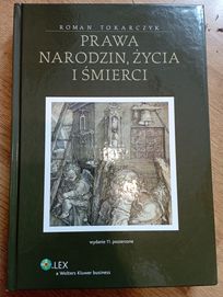 Roman Tokarczuk, Prawa narodzin życia i smierci