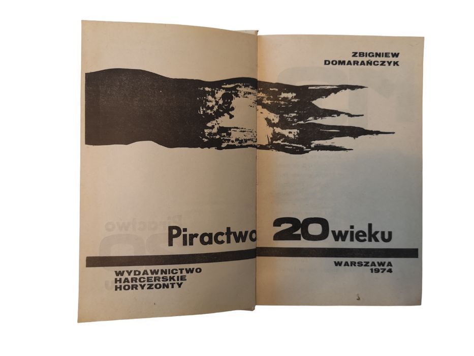 Piractwo 20 Wieku - Zbigniew Domarańczyk