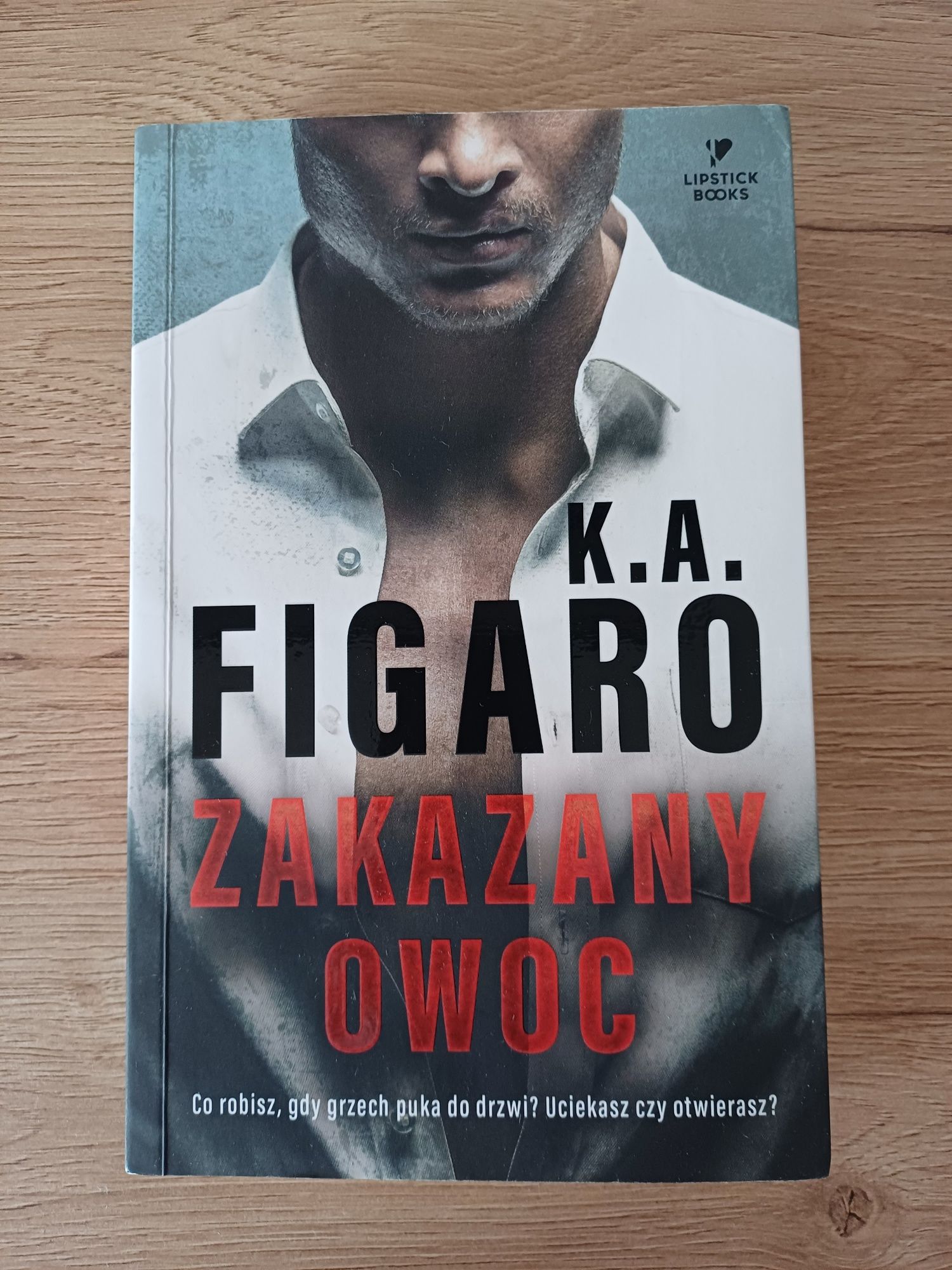 Książka K.A. Figaro "Zakazany owoc"