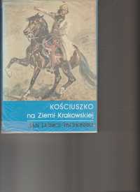 Kościuszko na Ziemi Krakowskiej Jan Lubicz-Pachoński