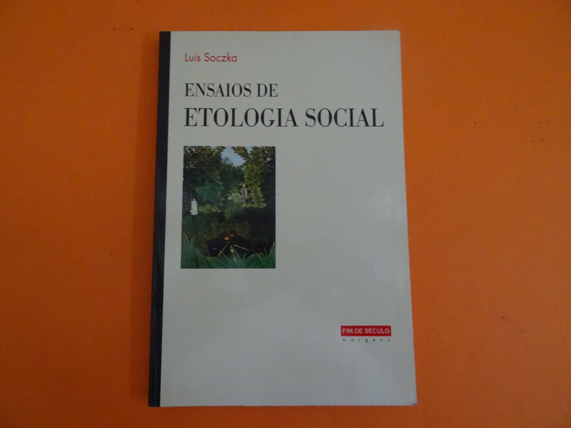 Ensaios de Etologia Social -  Luis Soczka