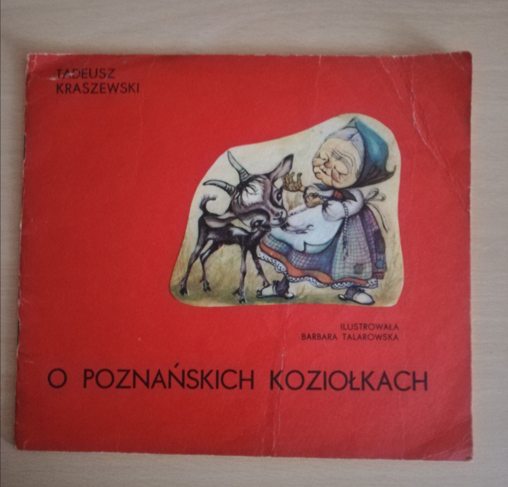 "O Poznańskich Koziołkach" Tadeusz  Kraszewski