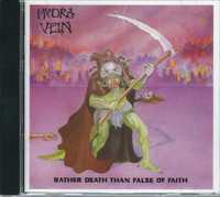 CD Hydra Vein - Rather Death Than False Of Faith (2015)