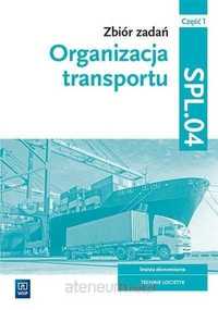 *NOWA* Zbiór zadań Organizacja transportu SPL.04 część 1