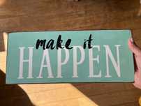 Placa Make it Happen decoração