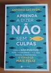 Livro de auto-ajuda "Aprender a dizer NÃO" de António Sacavém