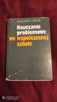 Książka Nauczanie problemowe we współczesnej szkole- W. Okoń