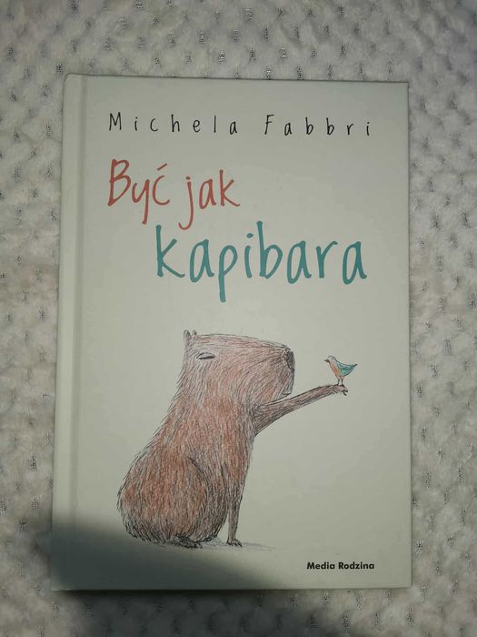 Być jak kapibara
