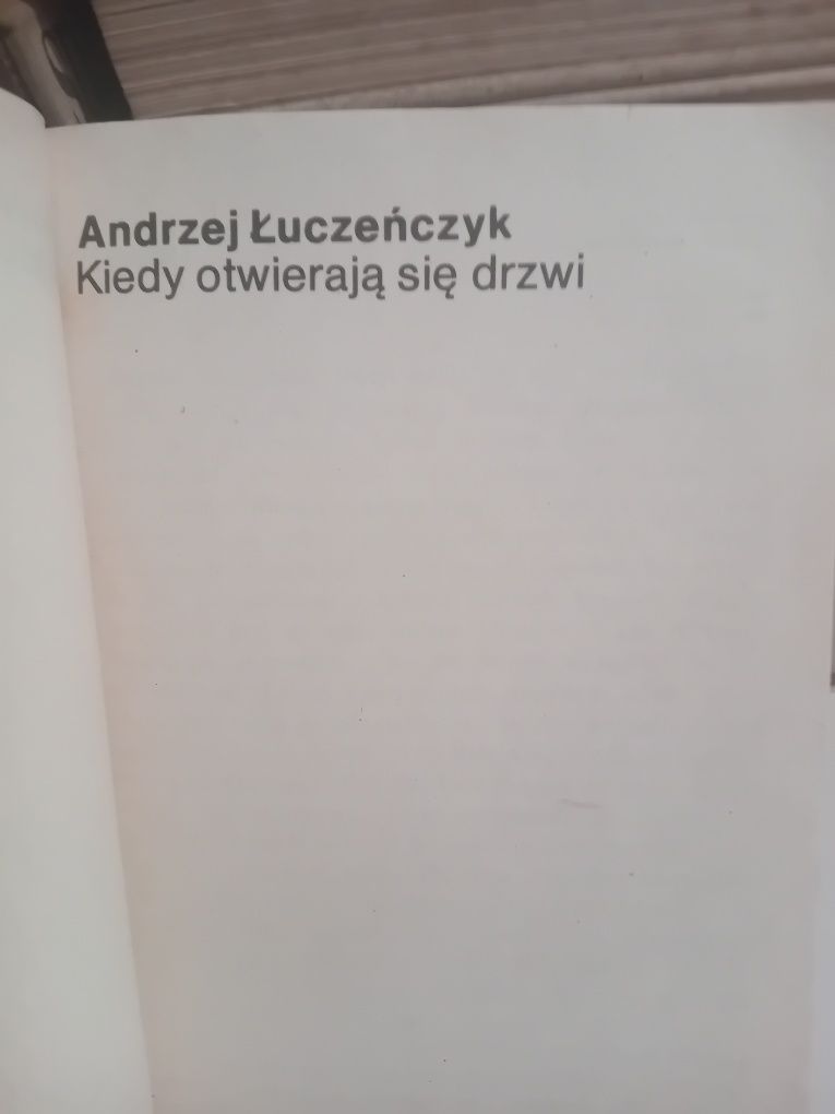 Andrzej Łuczeńczyk Kiedy otwierają się drzwi
