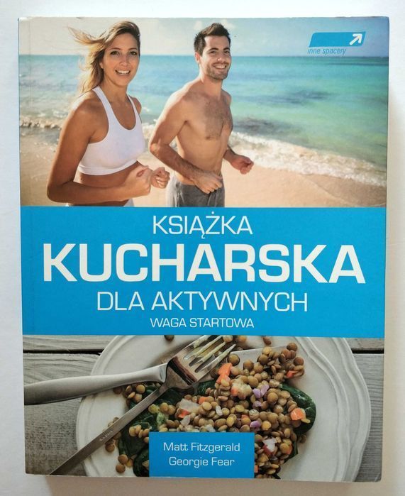Książka kucharska DLA AKTYWNYCH, WAGA STARTOWA, Fitzgerald, Fear, HIT!