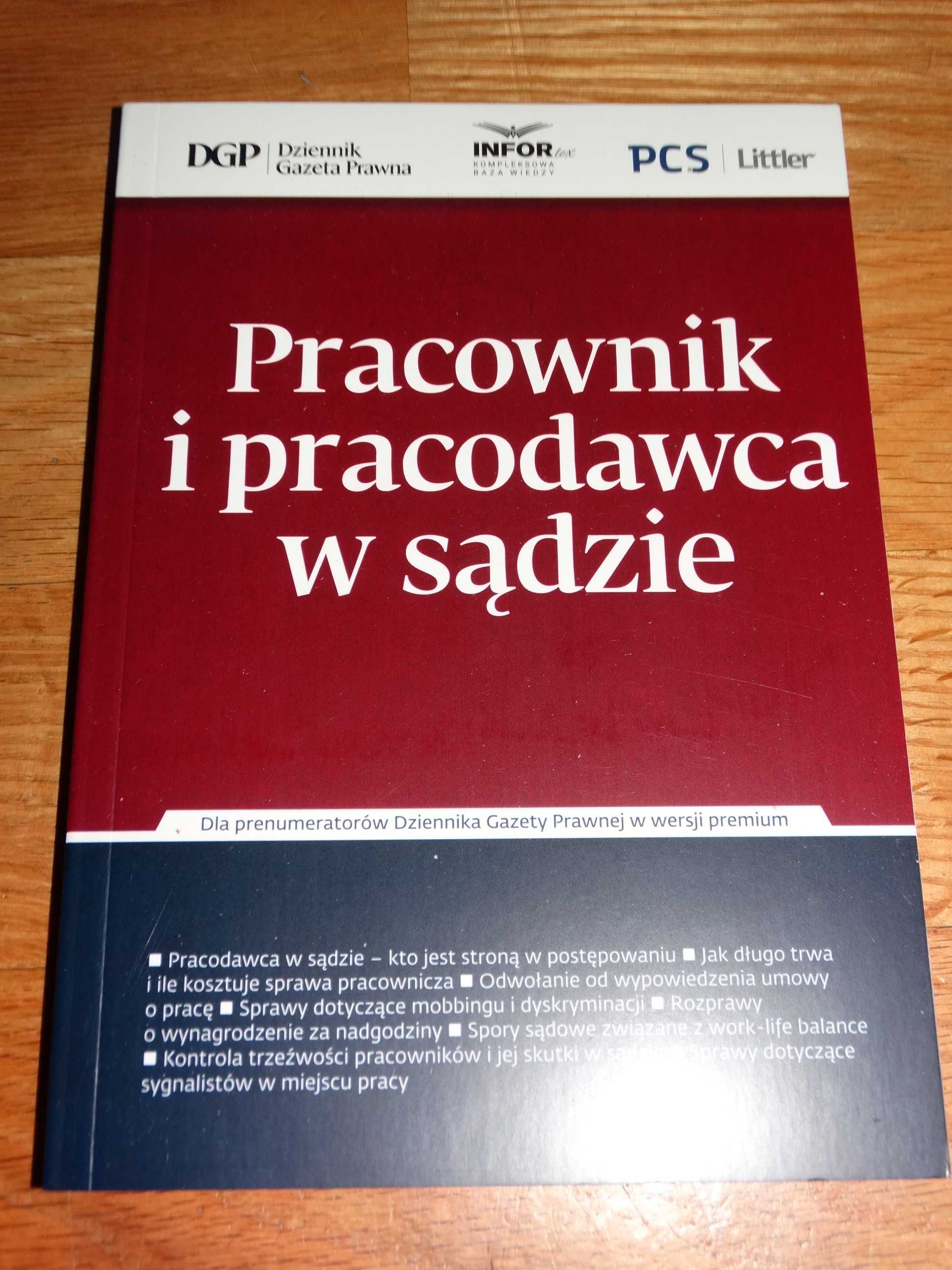 Pracownik i pracodawca w sądzie 2023 Książka praktyczna Nowa