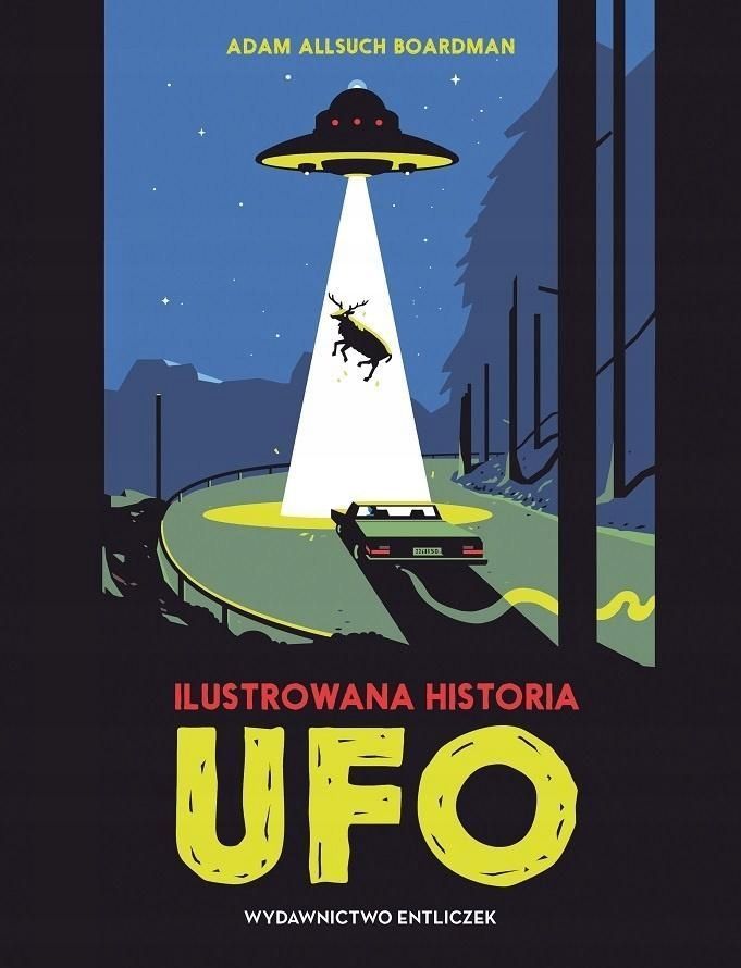 Ilustrowana Historia Ufo, Adam Allsuch Boardman