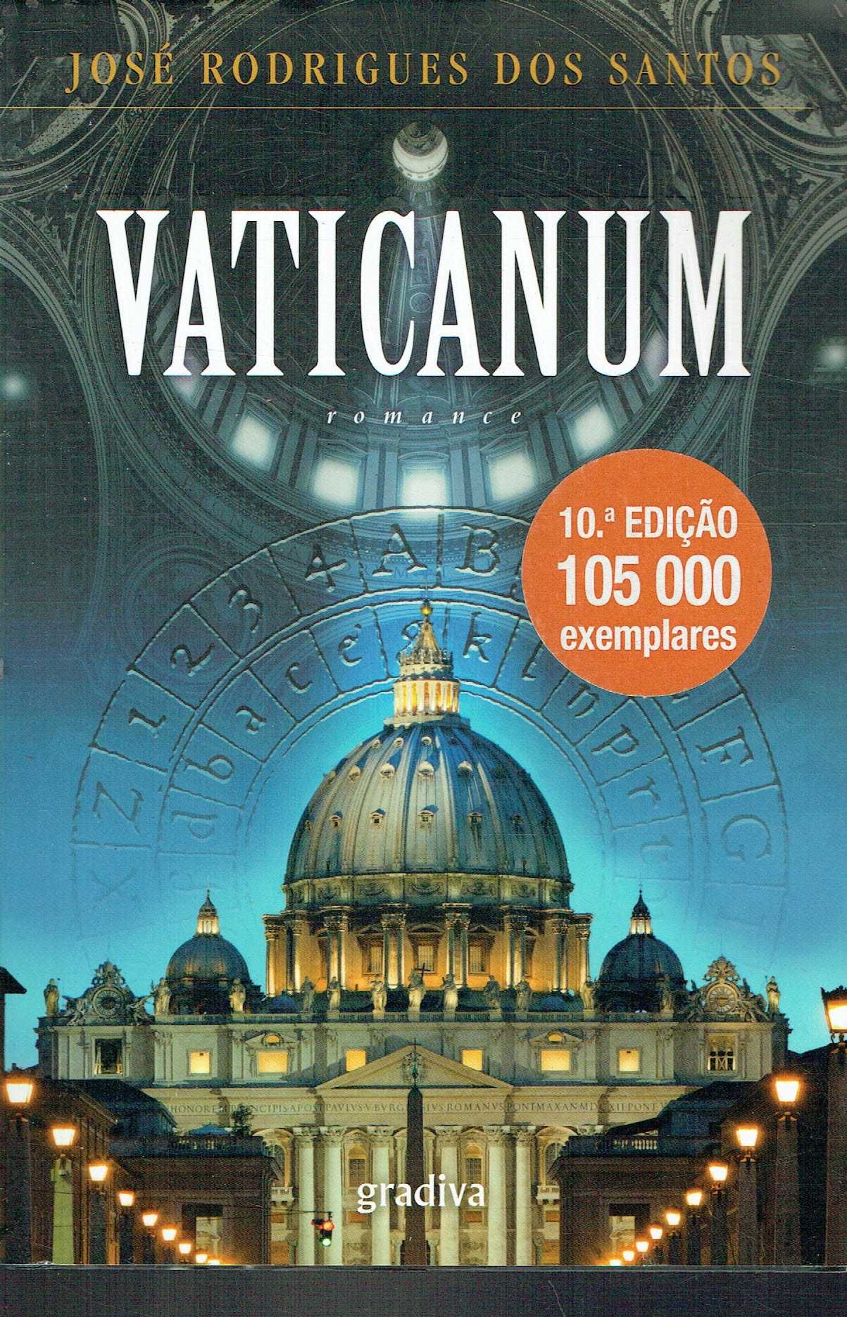 6168

Vaticanum
de José Rodrigues dos Santos