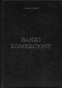 Banki komercyjne - Marian Rajczyk