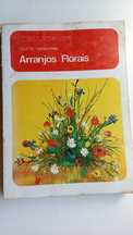 ARRANJOS FLORAIS. 190 Pag. 4 Fotos