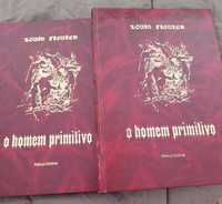 Livros "O Homem Primitivo", 2 volumes, Louis Figuier, Marujo Editora