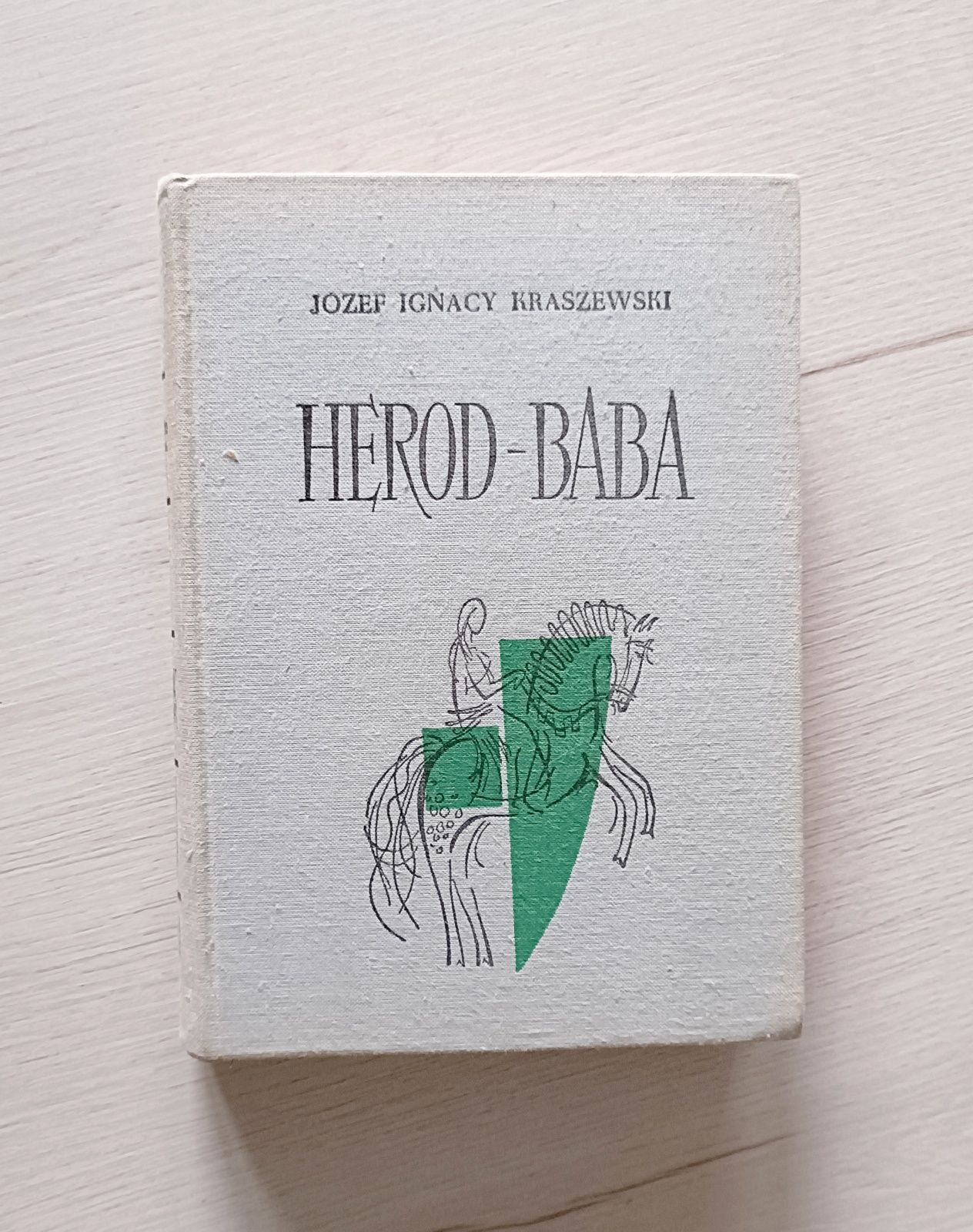 Herod baba Józef Ignacy Kraszewski