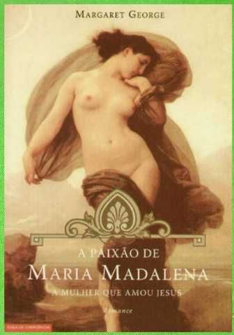 Livro "A Paixão de Maria Madalena" de Margaret George