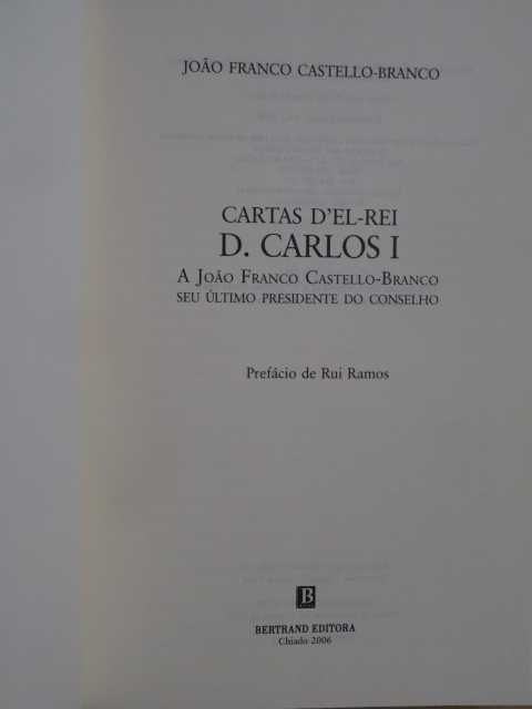 Cartas D´El Rei D. Carlos de João Franco Castell-Branco
