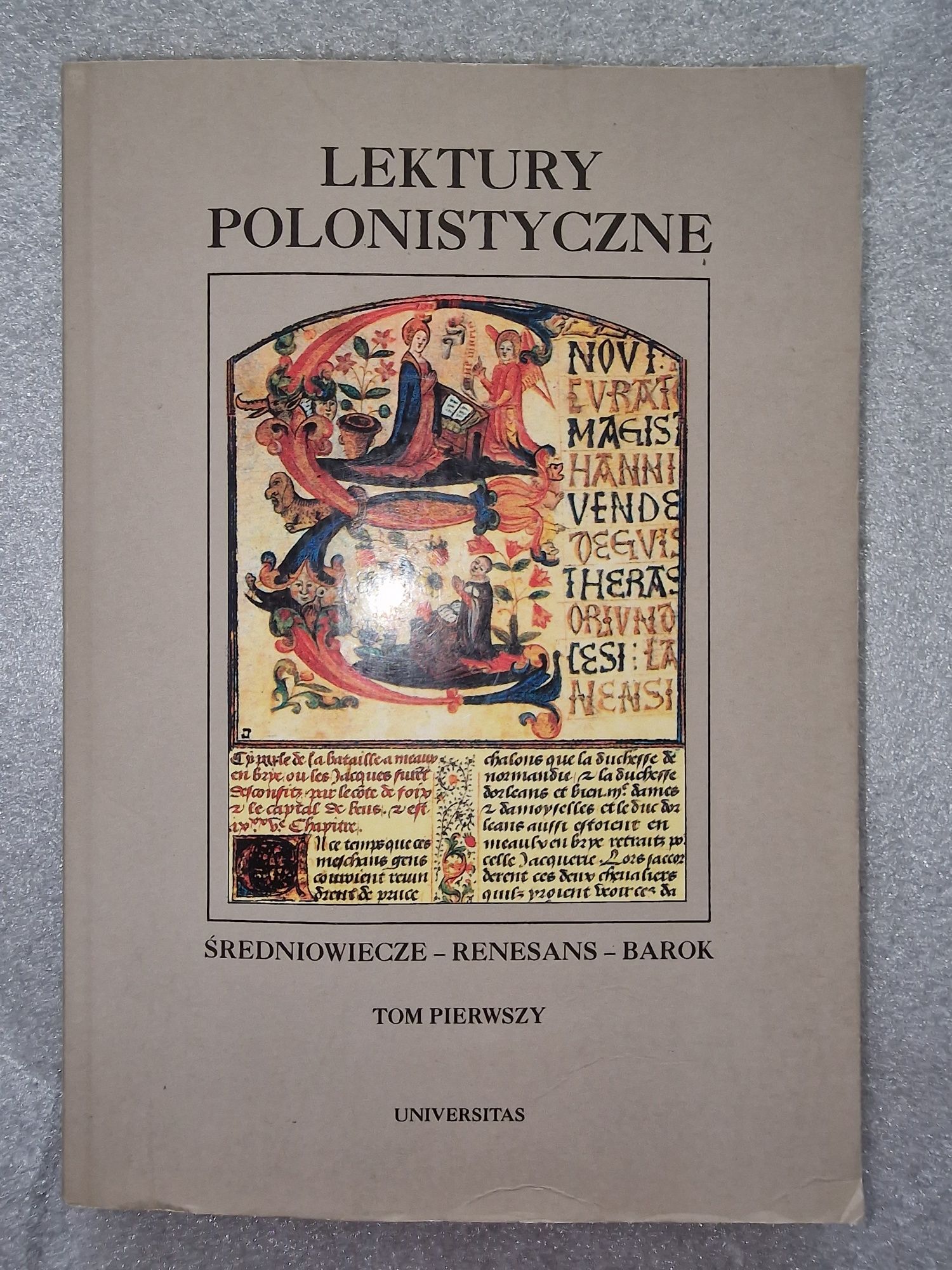 Lektury polonistyczne średniowiecze, renesans, barok. Tom 1