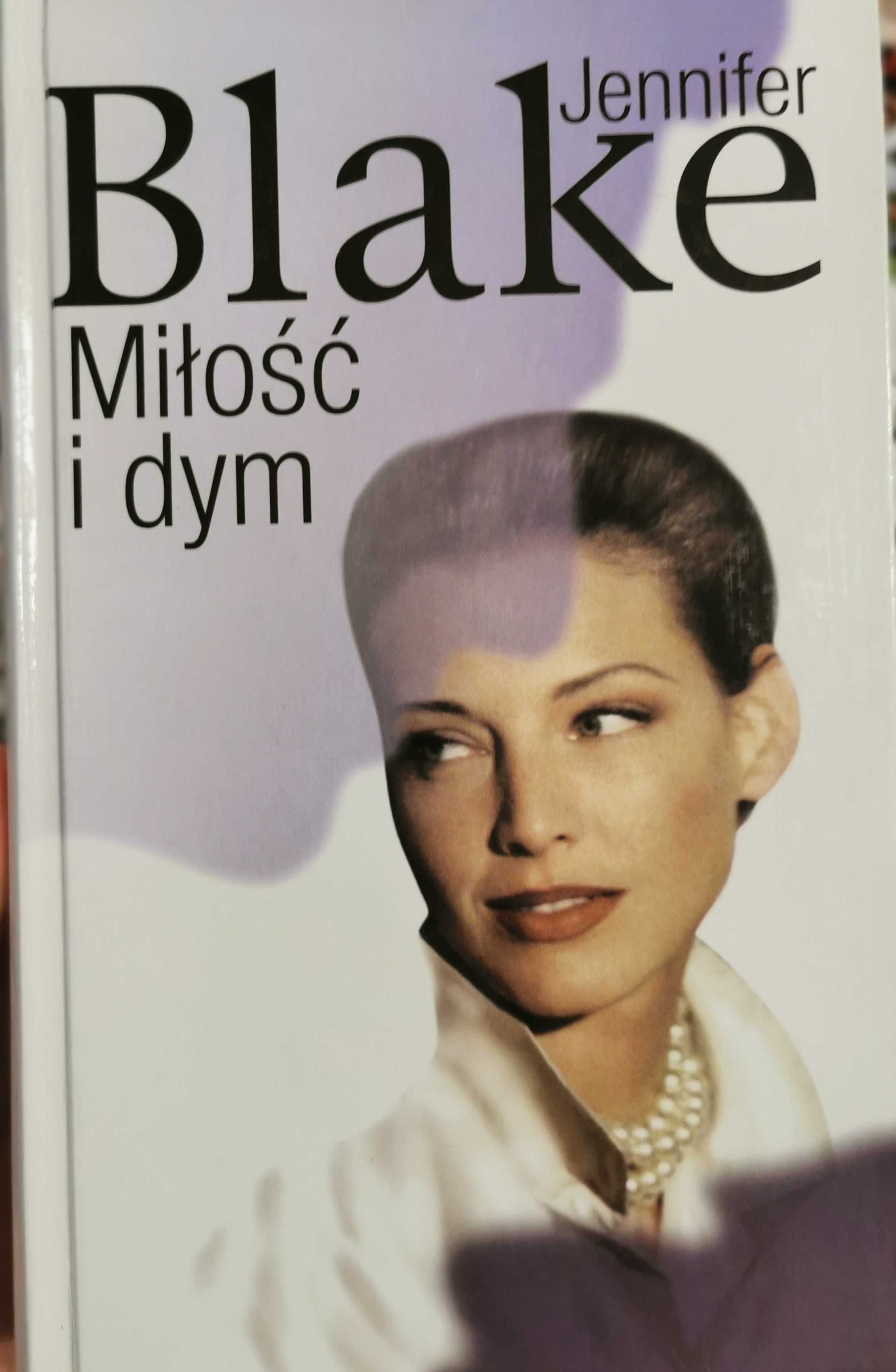 Miłość i dym Jennifer Blake