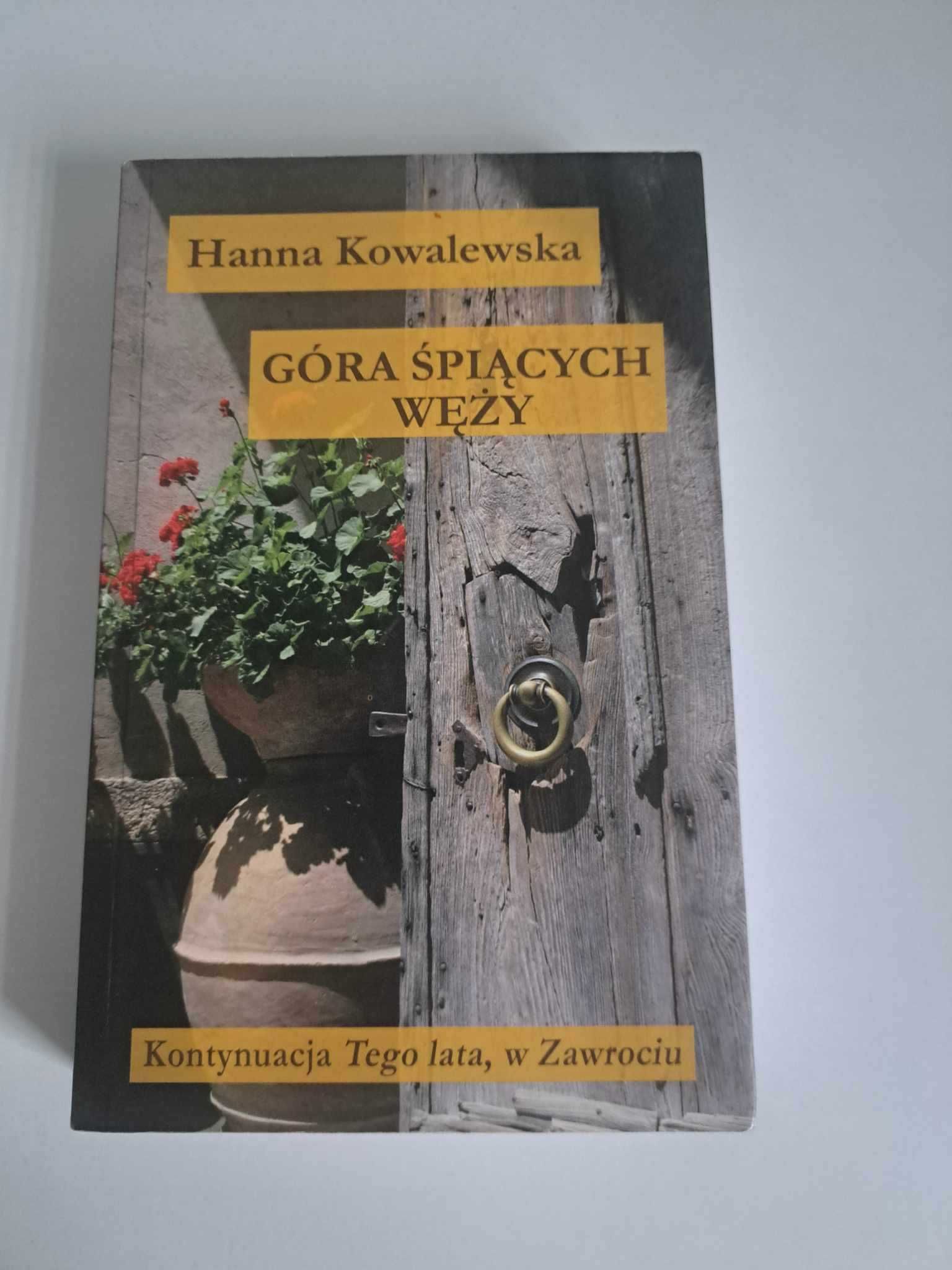 Góra śpiących węży Hanna Kowalewska Literatura obyczajowa, romans