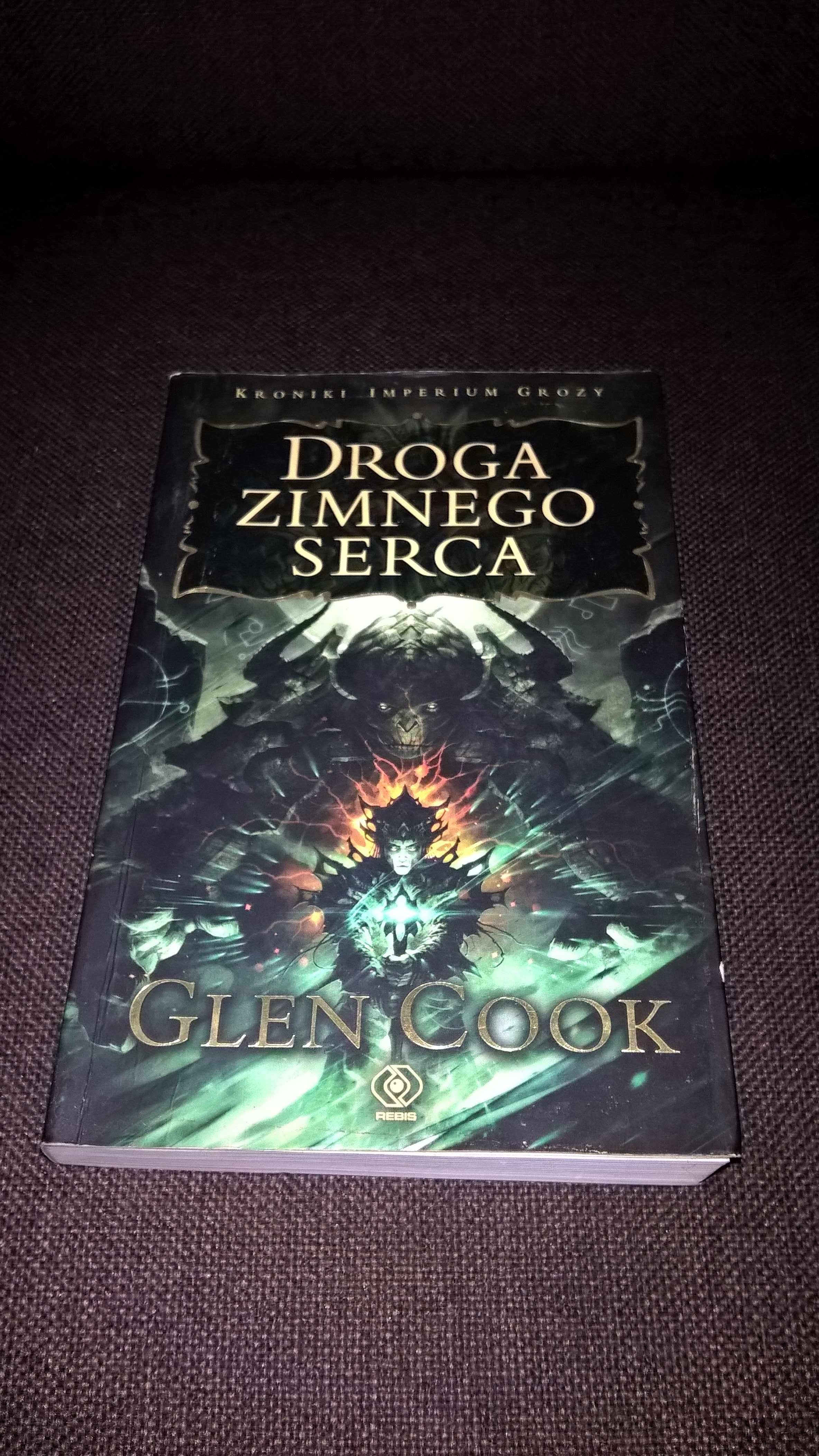 Droga zimnego serca - Glen Cook