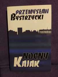 Nocny Kajak - Przemysław Bystrzycki