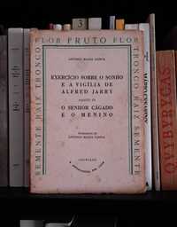 António Maria Lisboa - Exercício sobre o Sonho e a Vigília de Jarry
