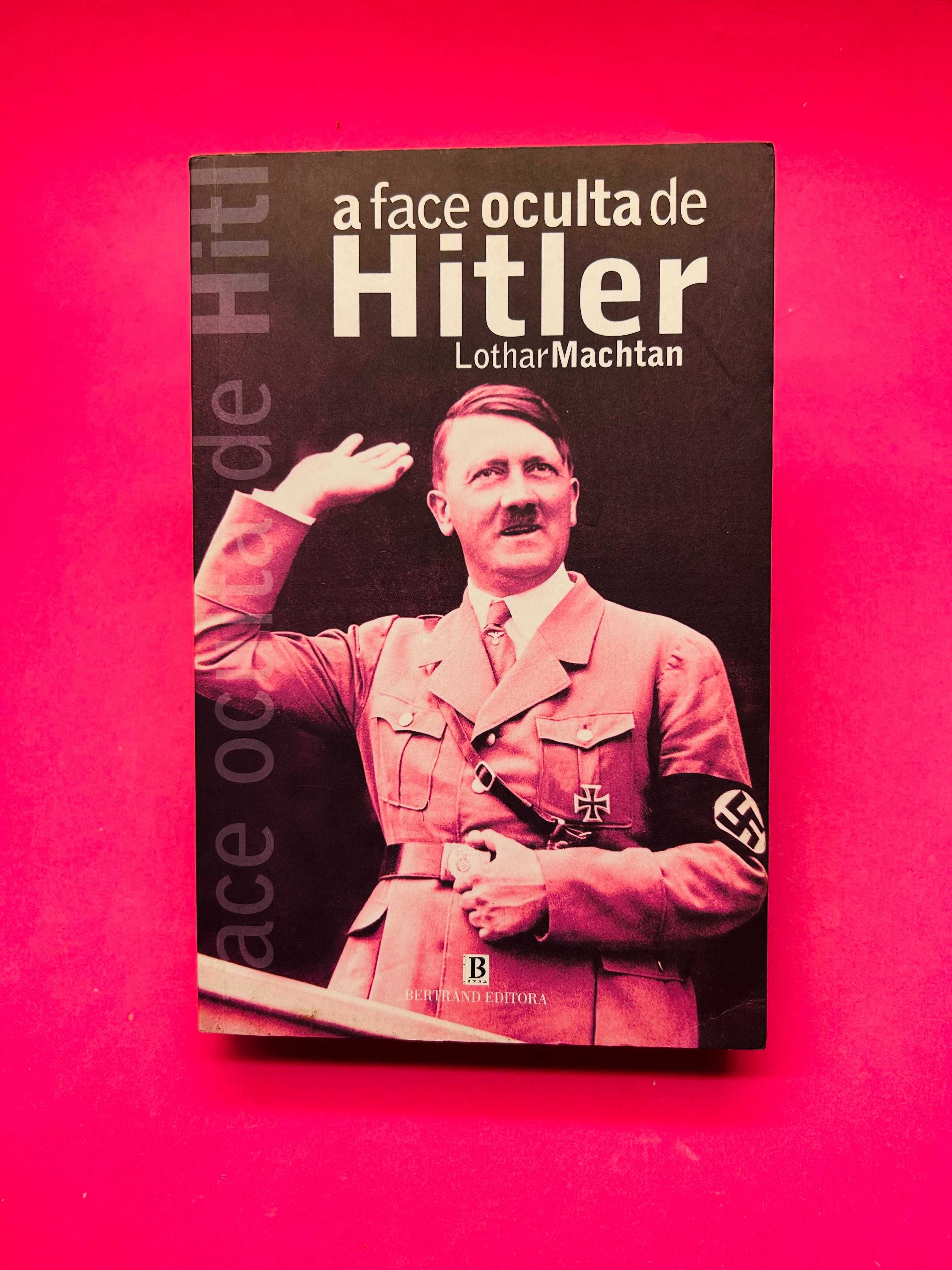 A Face Oculta De Hitler