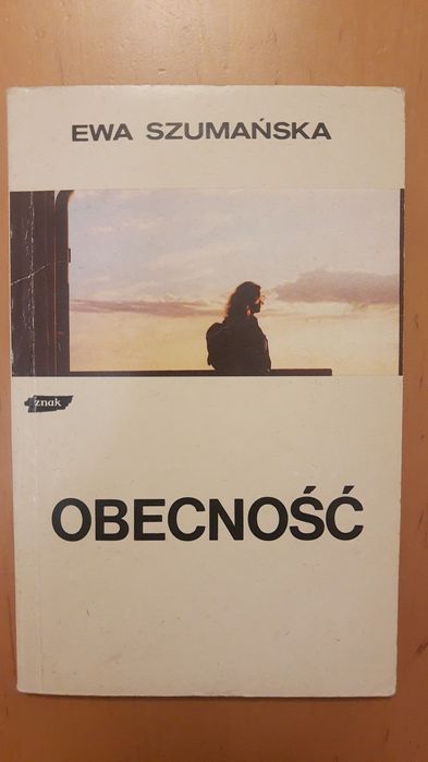 Ewa Szumańska OBECNOŚĆ