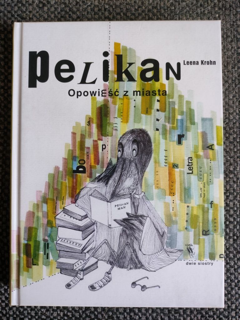 Pelikan opowieść z miasta-Leena Krohn