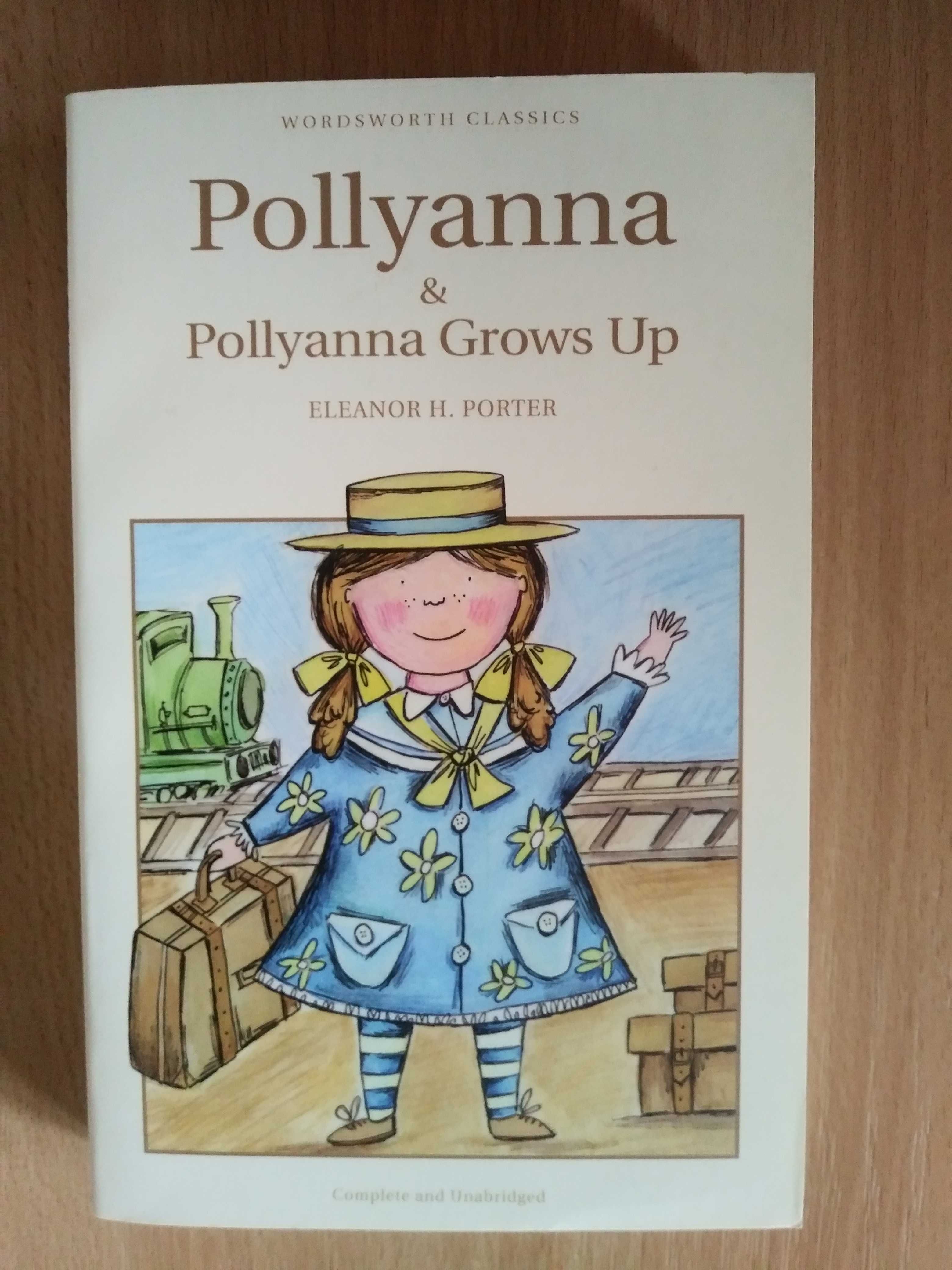 Pollyanna & Pollyanna Grows Up